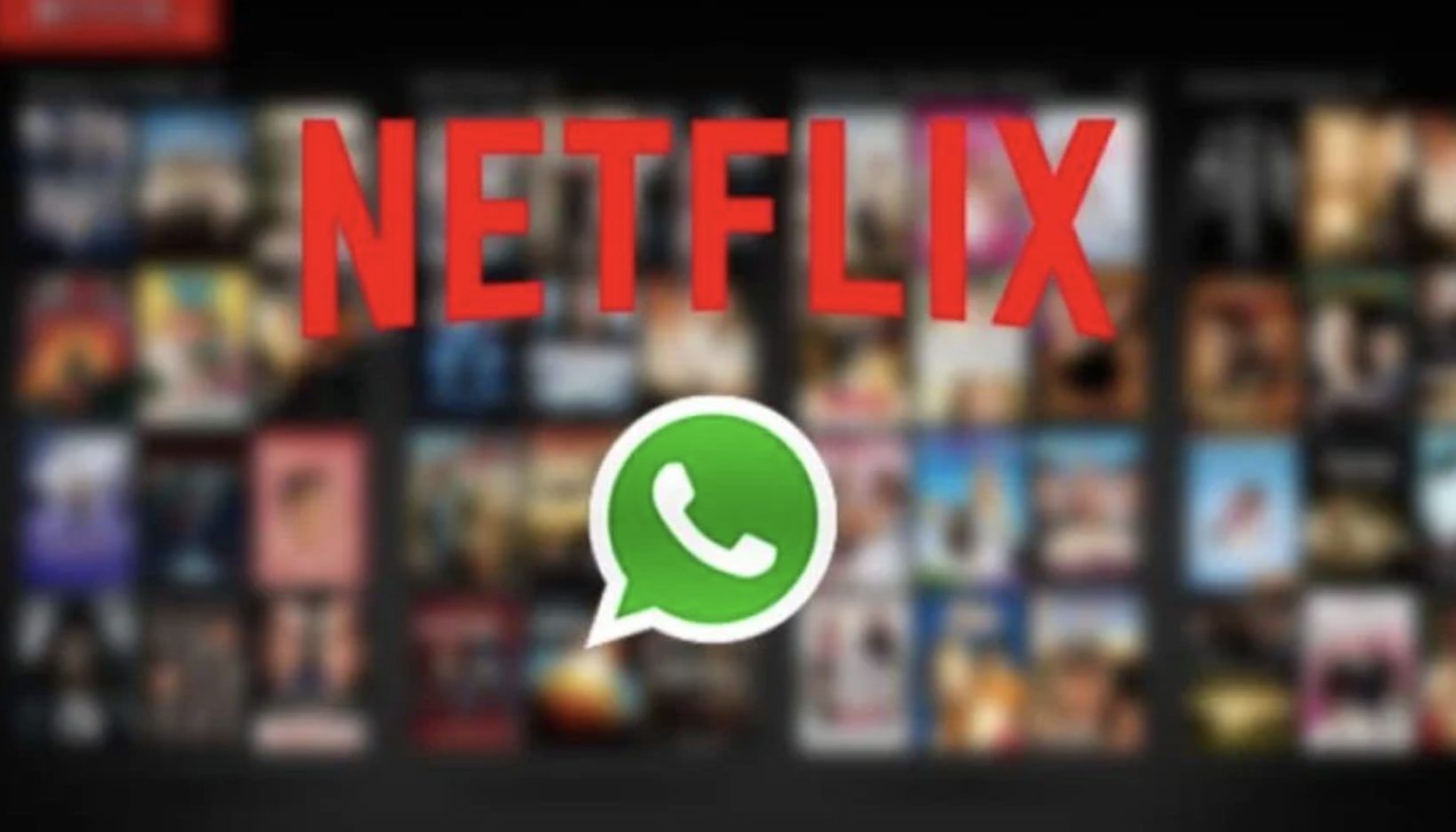 Netflix ya se puede ver en WhatsApp y te decimos cómo